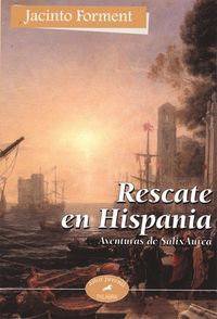 Rescate en Hispania, de FORMENT COSTA | portada del libro