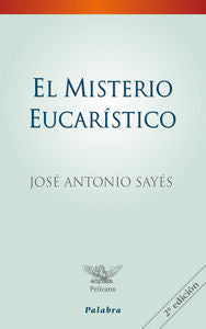 El Misterio Eucar¡stico, de SAYES | portada del libro