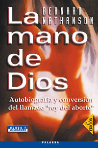La mano de Dios, de Nathanson, Bernard | portada del libro