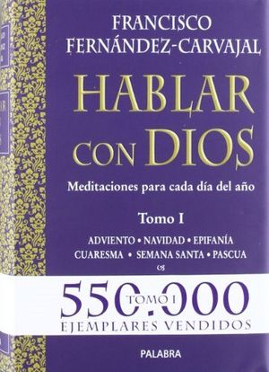 Hablar con Dios. Obra completa. Cartoné, de Fernández-Carvajal, Francisco | portada del libro