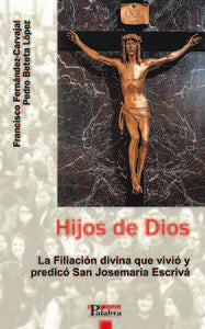 Hijos de Dios, de Fernández-Carvajal, Francisco | portada del libro