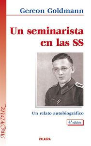 Un seminarista en las SS, de GOLDMANN | portada del libro