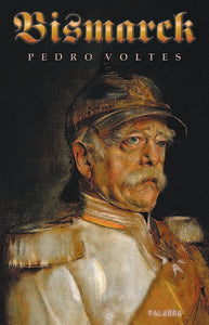 Bismarck, de Voltes, Pedro | portada del libro