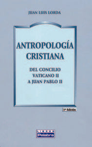 Antropología cristiana, de Lorda Iñarra, Juan Luis | portada del libro
