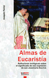 Almas de Eucaristía, de Ferrer Arellano, Joaquín | portada del libro