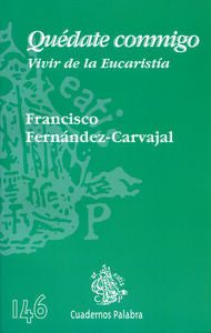 Quédate conmigo, de Fernández-Carvajal, Francisco | portada del libro