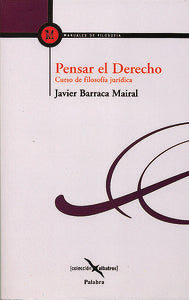 Pensar el derecho, de Barraca, Javier | portada del libro