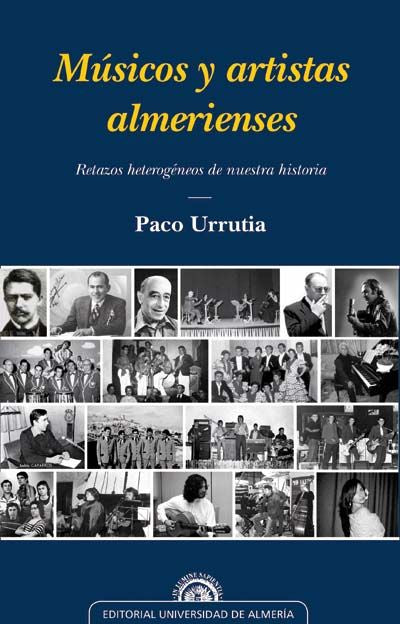 MUSICOS Y ARTISTAS ALMERIENSES, de URRUTIA FERNANDEZ | portada del libro