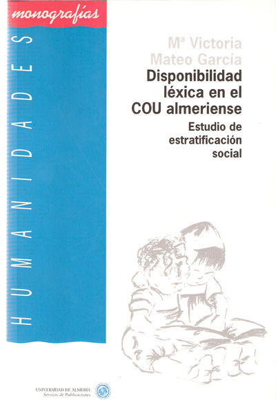Disponibilidad léxica en el COU almeriense. Estudio de estratificación social, de Mateo García | portada del libro