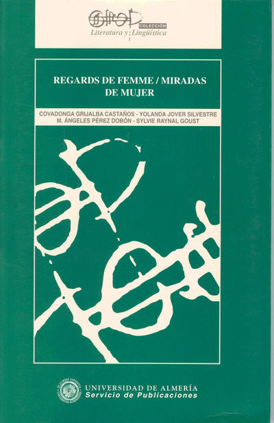 Regards de femme / miradas de mujer, de Raynal Goust | portada del libro
