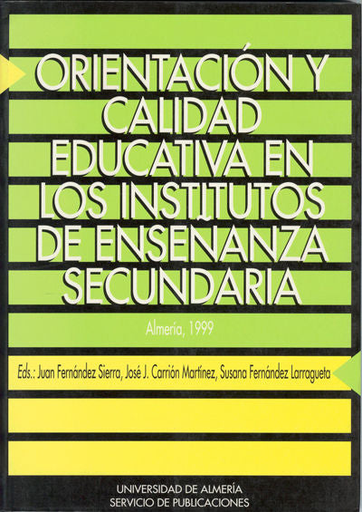 Orientación y calidad educativa en los institutos de enseñanza secundaria, de Carrión Martínez | portada del libro
