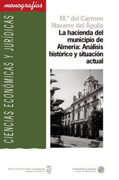 La hacienda del municipio de Almería: análisis histórico y situación actual (1900-1996), de Navarro del Águila | portada del 