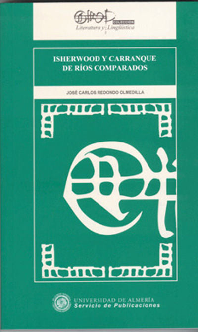 Isherwood y Carranque de Ríos comparados, de Redondo Olmedilla | portada del libro