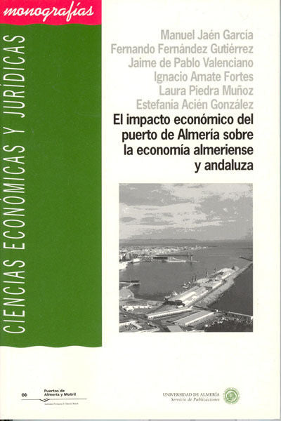 El impacto económico del puerto de Almería sobre la economía almeriense y andaluza, de Jaén García | portada del libro