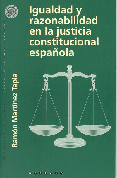 Igualdad y razonabilidad en la justicia constitucional española, de Martínez Tapia | portada del libro