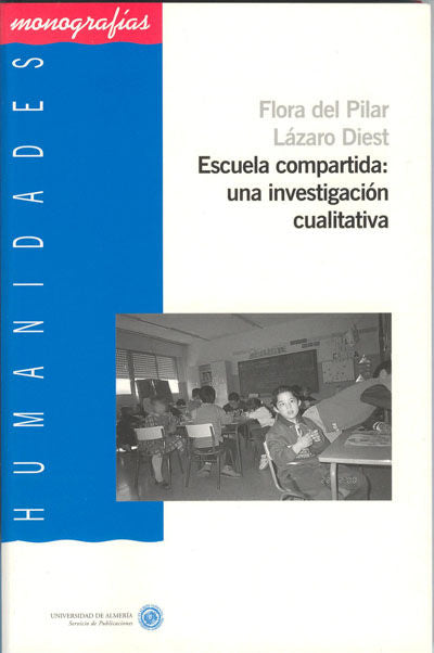 Escuela compartida: una investigación cualitativa, de Lázaro Diest | portada del libro