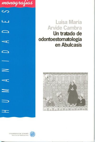Un tratado de odontoestomatología en Abulcasis, de Arvide Cambra | portada del libro