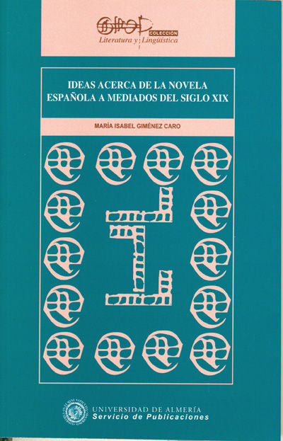 IDEAS ACERCA DE LA NOVELA ESPAÑOLA A MEDIADOS DE LSIGLO XIX, de GIMENEZ CARO | portada del libro