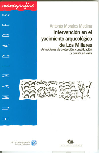 INTERVENCION EN EL YACIMIENTO ARQUEOLOGICO DE LOS MILLARES, de MORALES MEDINA | portada del libro