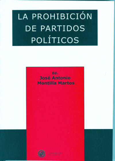 La prohibición de partidos políticos, de Montilla Martos | portada del libro
