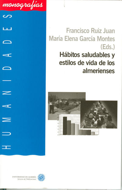 Hábitos saludables y estilos de vida de los almerienses, de Ruiz Juan | portada del libro