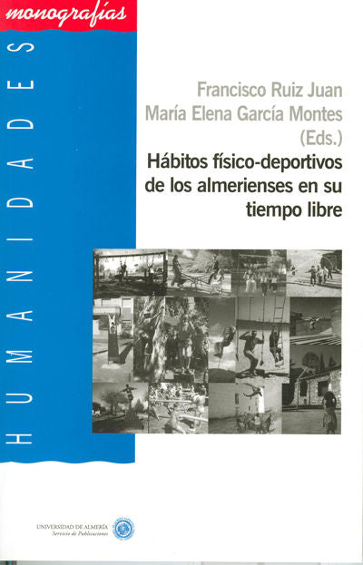 Hábitos físico-deportivos de los almerienses en su tiempo libre, de Ruiz Juan | portada del libro