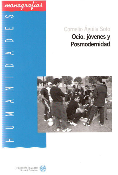 Ocio, jóvenes y Posmodernidad, de Águila Soto | portada del libro