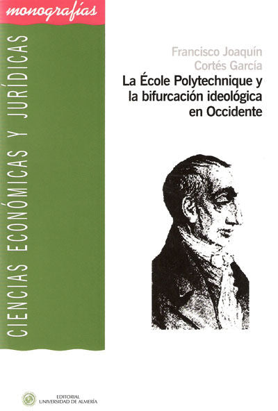 La École Polytechnique y la bifurcación ideológica en occidente, de Cortés García | portada del libro