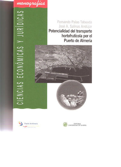 Potencialidad del transporte hortofrutícola por el puerto de Almería, de Salinas Andújar | portada del libro