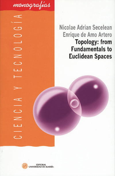 Topology: from Fundamentals to Euclidean Spaces, de de Amo Artero | portada del libro