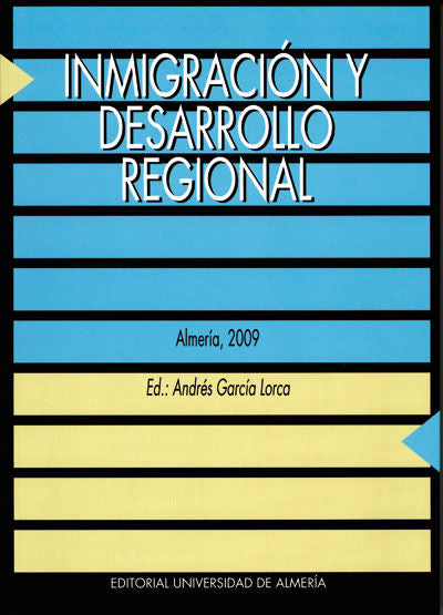 Inmigración y desarrollo regional, de García Lorca | portada del libro