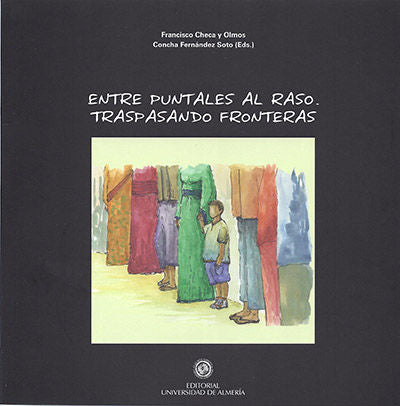 Entre puntales al raso. Traspasando fronteras., de Checa y Olmos | portada del libro