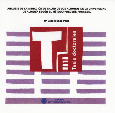 Análisis de la situación de salud de los alumnos de la Universidad de Almería según el método Preced, de Muñoz Paris | portad
