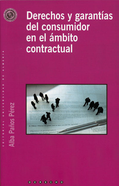 Derechos y garantías del consumidor en el ámbito contractual, de Paños Pérez | portada del libro