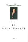 El malaguanyat, de THOMAS BERNHARD | portada del libro