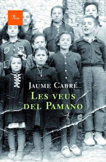 Les veus del Pamano, de Cabré, Jaume | portada del libro