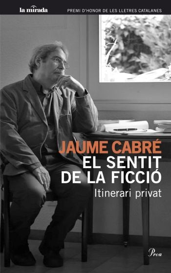 El sentit de la ficció, de Cabré | portada del libro