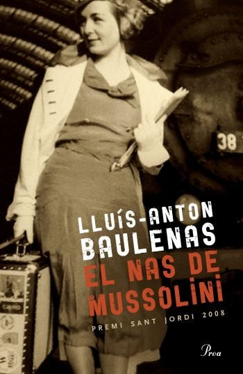 El nas de Mussolini, de Baulenas, Lluís-Anton | portada del libro