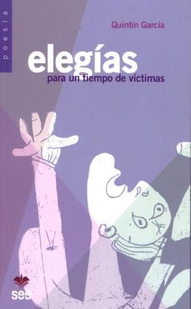 Elegías para un tiempo de víctimas, de García González, Quintín | portada del libro