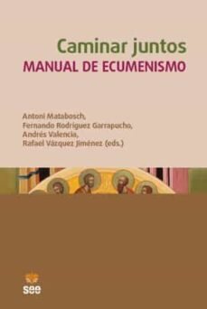 CAMINAR JUNTOS. MANUAL DE ECUMENISMO, de VV.AA.3 | portada del libro