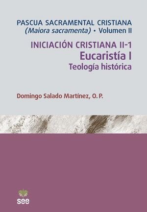 PASCUA SACRAMENTAL CRISTIANA VOL. 2, de DOMINGO SALADO | portada del libro