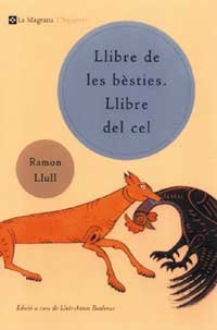 Llibre de les bèsties. Llibre del cel, de Llull Ramón | portada del libro