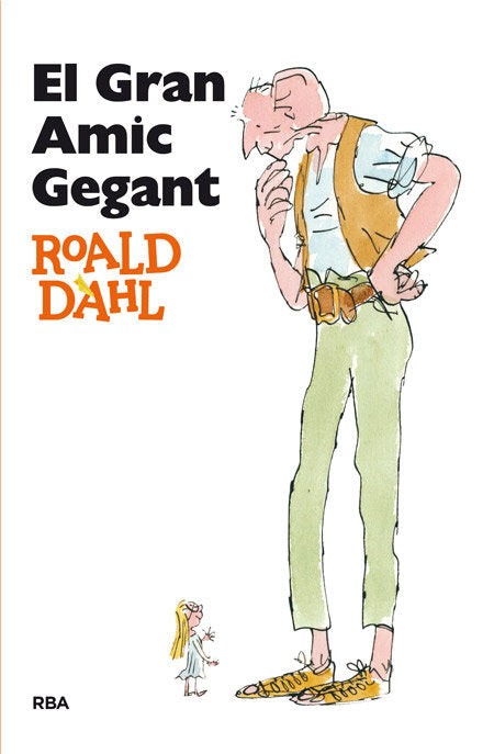 El Gran Amic Gegant, de Dahl Roald | portada del libro