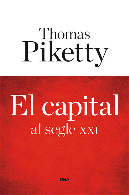 El capital al segle XXI, de Piketty Thomas | portada del libro