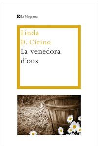 (CAT).VENEDORA D´OUS.(MAGRANA), de D.CIRINO | portada del libro