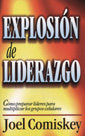 EXPLOSION DE LIDERAZGO, de COMISKEY, JOEL | portada del libro