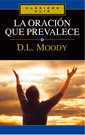 La Oración que prevalece, de D. L. MOODY | portada del libro