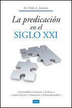 PREDICACION EN EL SIGLO XXI, de JIMENEZ, PABLO A. | portada del libro