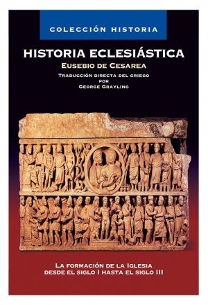 Historia eclesiástica, de EUSEBIO DE CESAREA | portada del libro