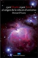 Por Diseño o por Azar. El origen de la vida en el universo, de DENYSE O'LEARY | portada del libro